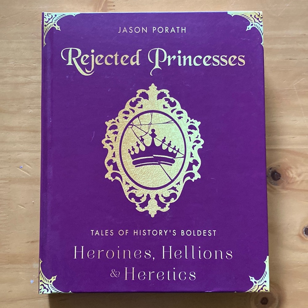 REJECTED PRINCESSES
